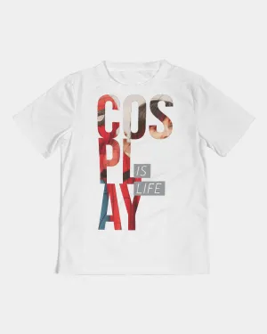 Cosplay is life Kids Tee