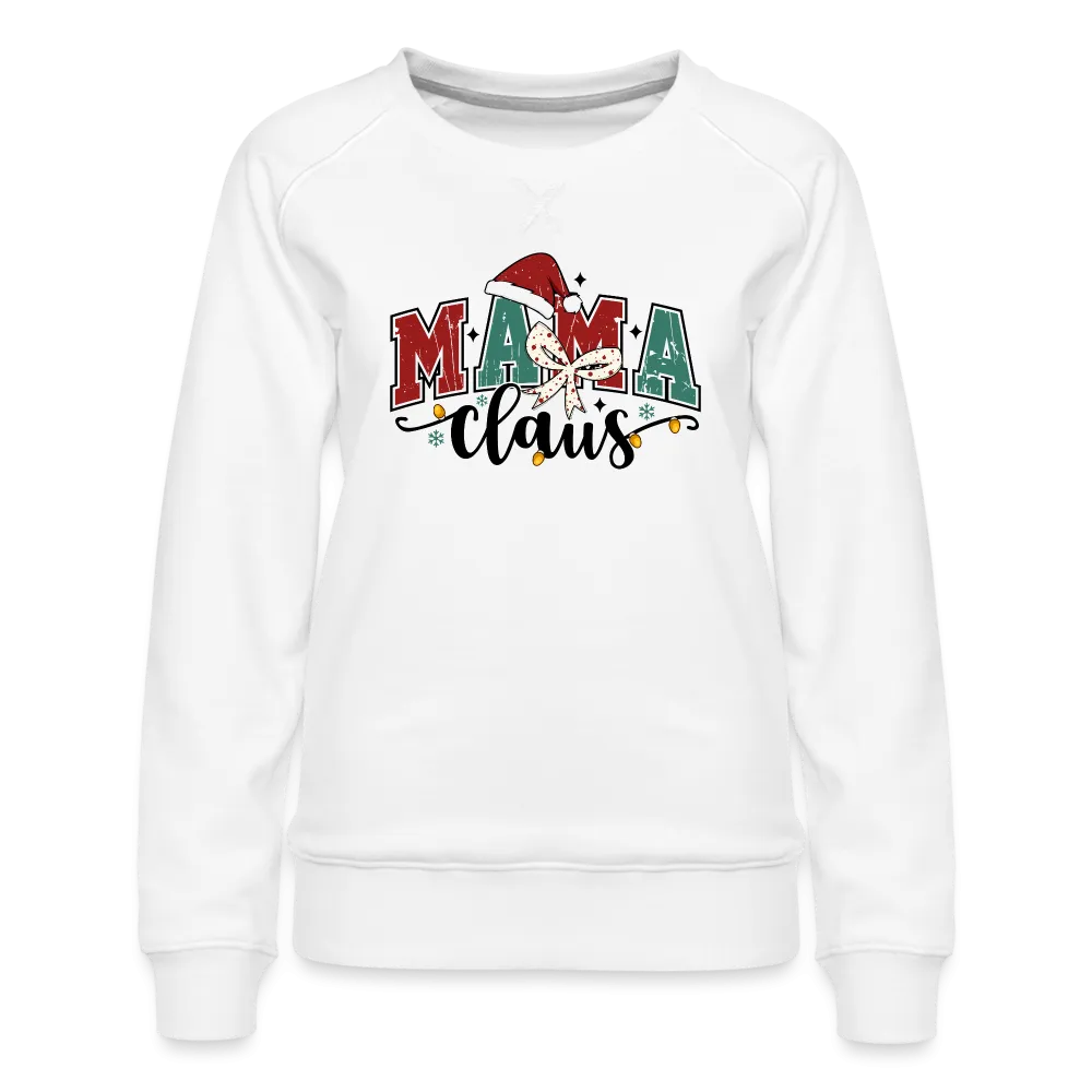 Mama Claus Women’s Premium Sweatshirt