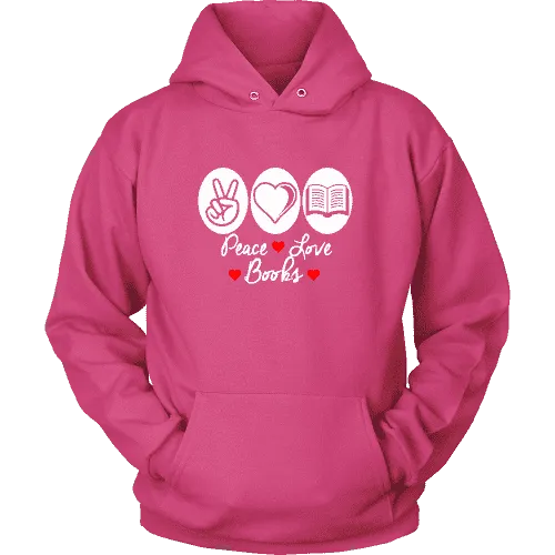 Peace, Love, Books Hoodie