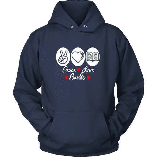 Peace, Love, Books Hoodie