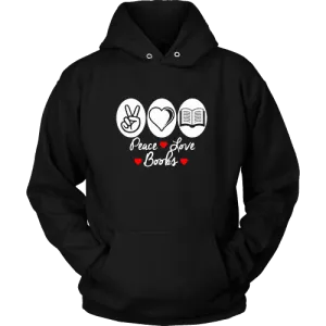 Peace, Love, Books Hoodie