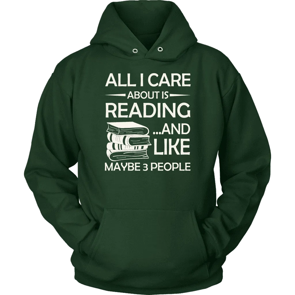 "All I Care About Is Reading" Hoodie