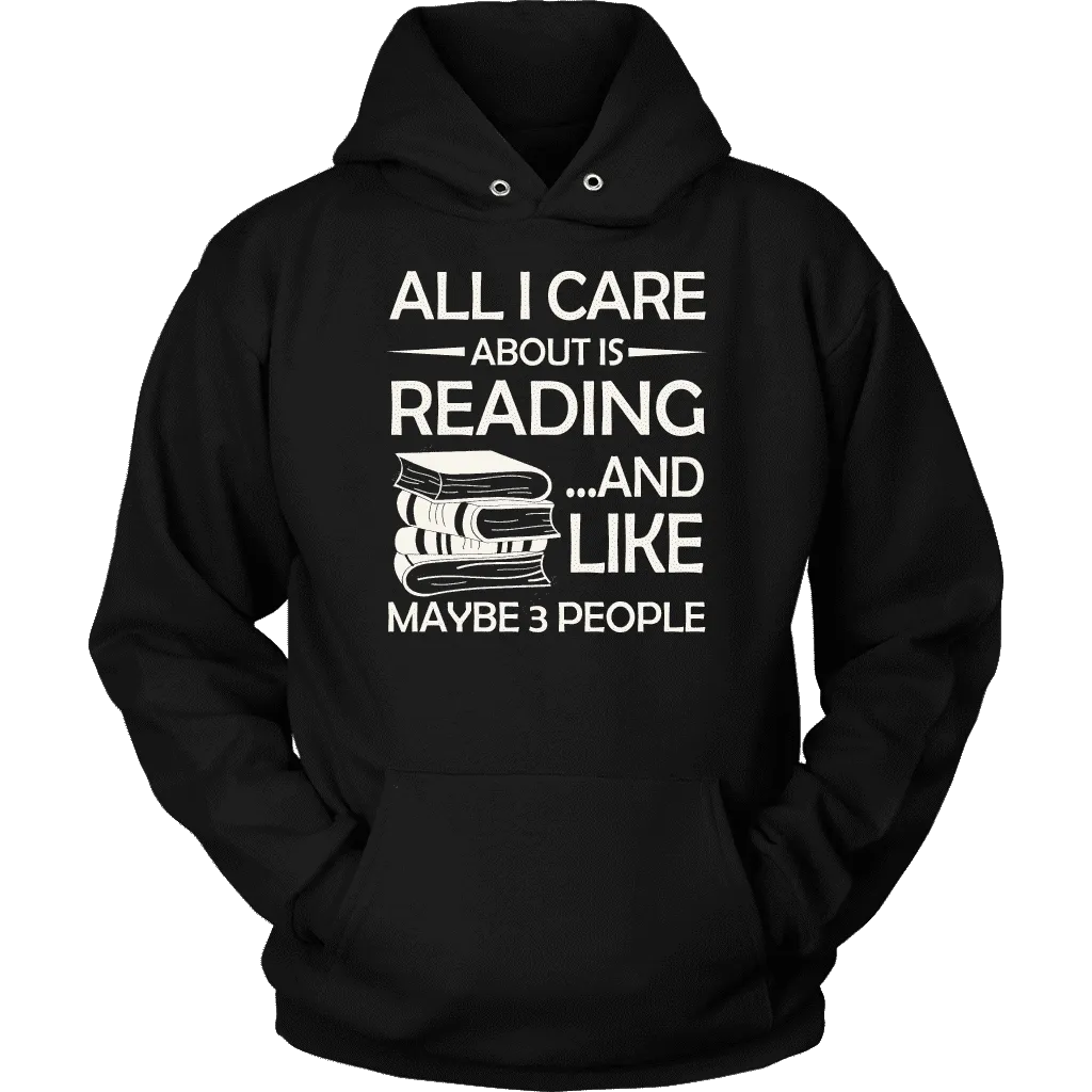 "All I Care About Is Reading" Hoodie