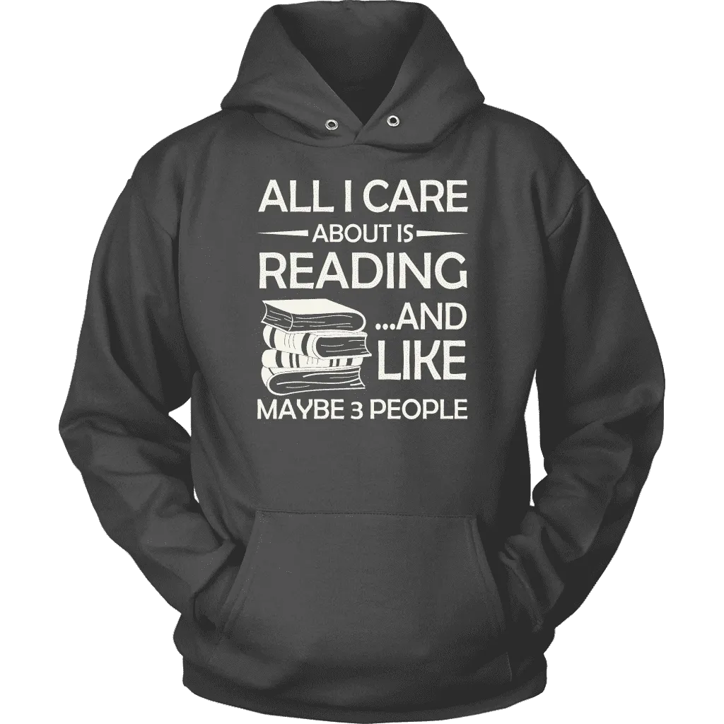 "All I Care About Is Reading" Hoodie