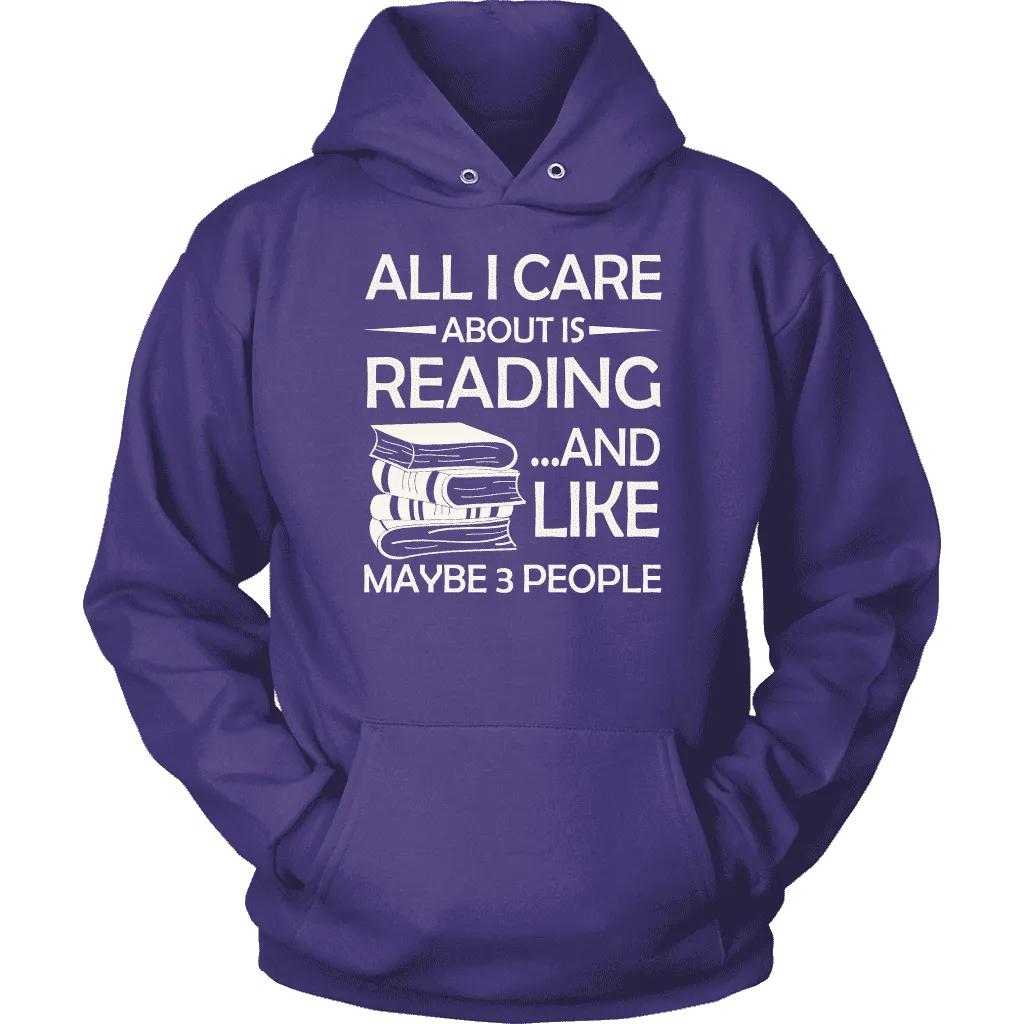 "All I Care About Is Reading" Hoodie