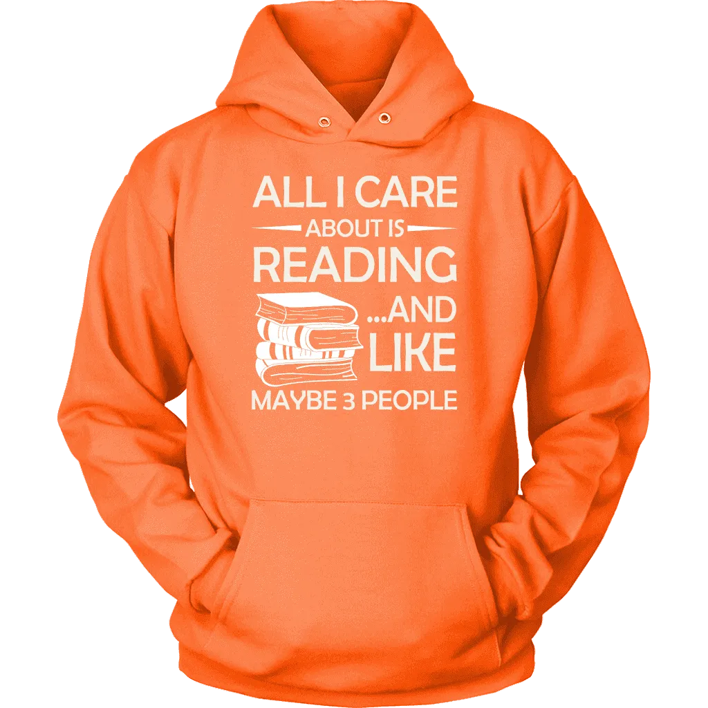 "All I Care About Is Reading" Hoodie