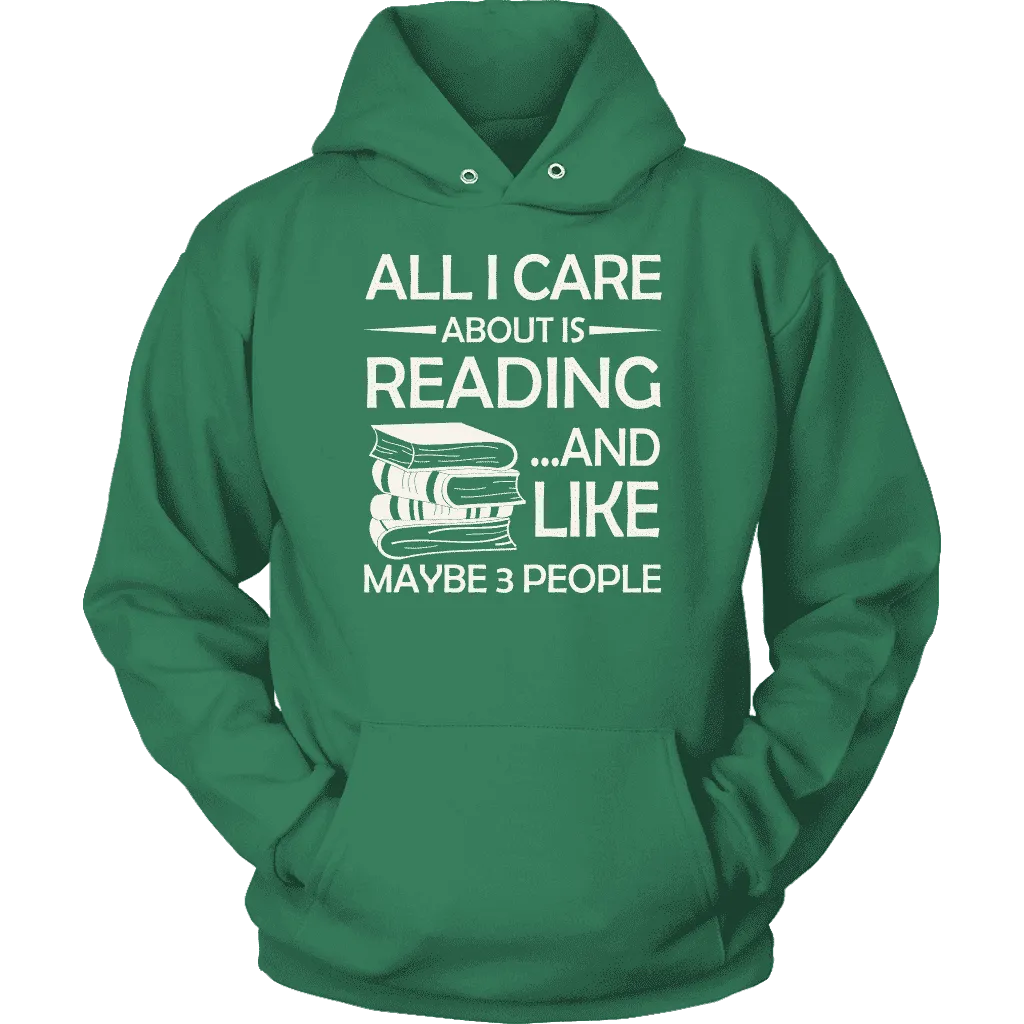 "All I Care About Is Reading" Hoodie