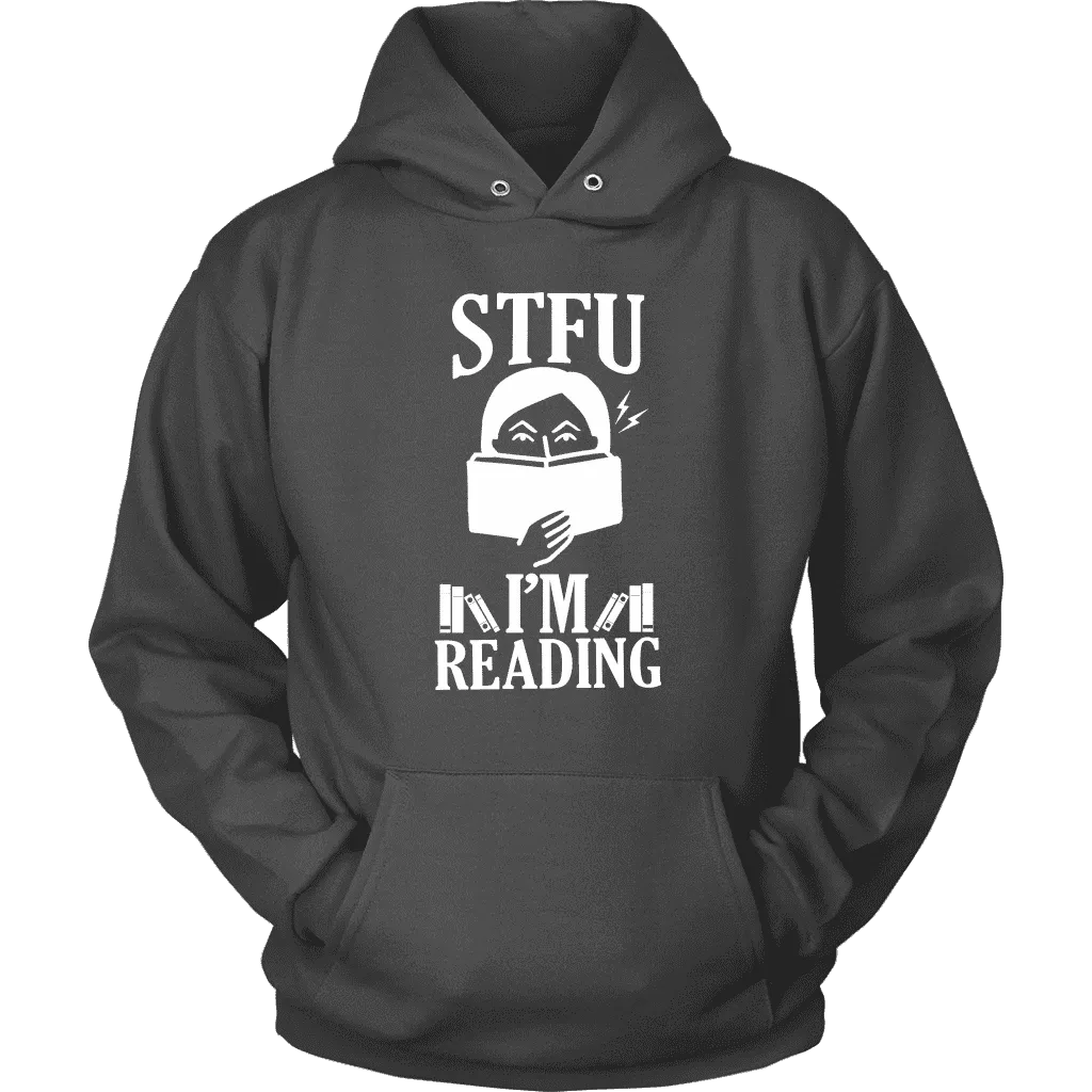 "STFU I'm Reading" Hoodie