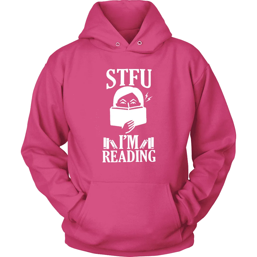 "STFU I'm Reading" Hoodie