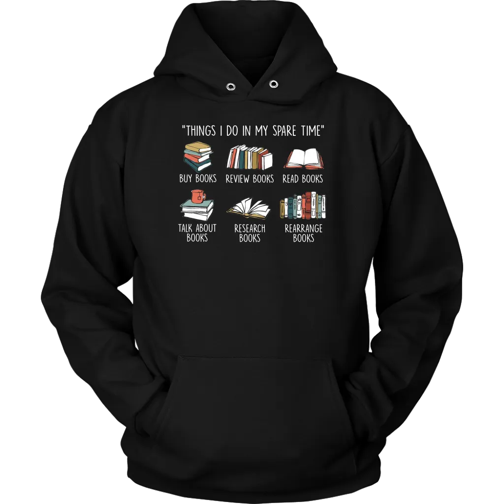 "Things I Do In My Spare Time" Hoodie