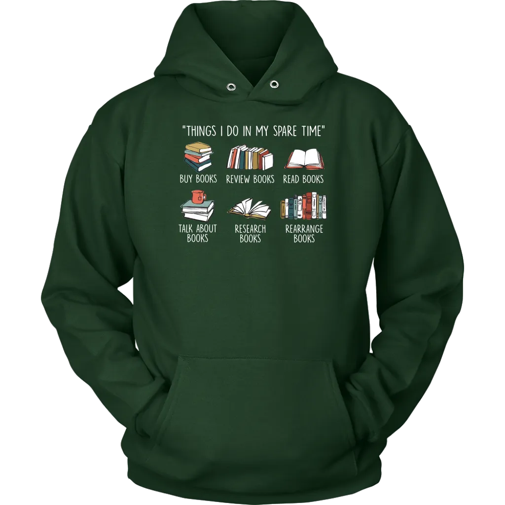 "Things I Do In My Spare Time" Hoodie