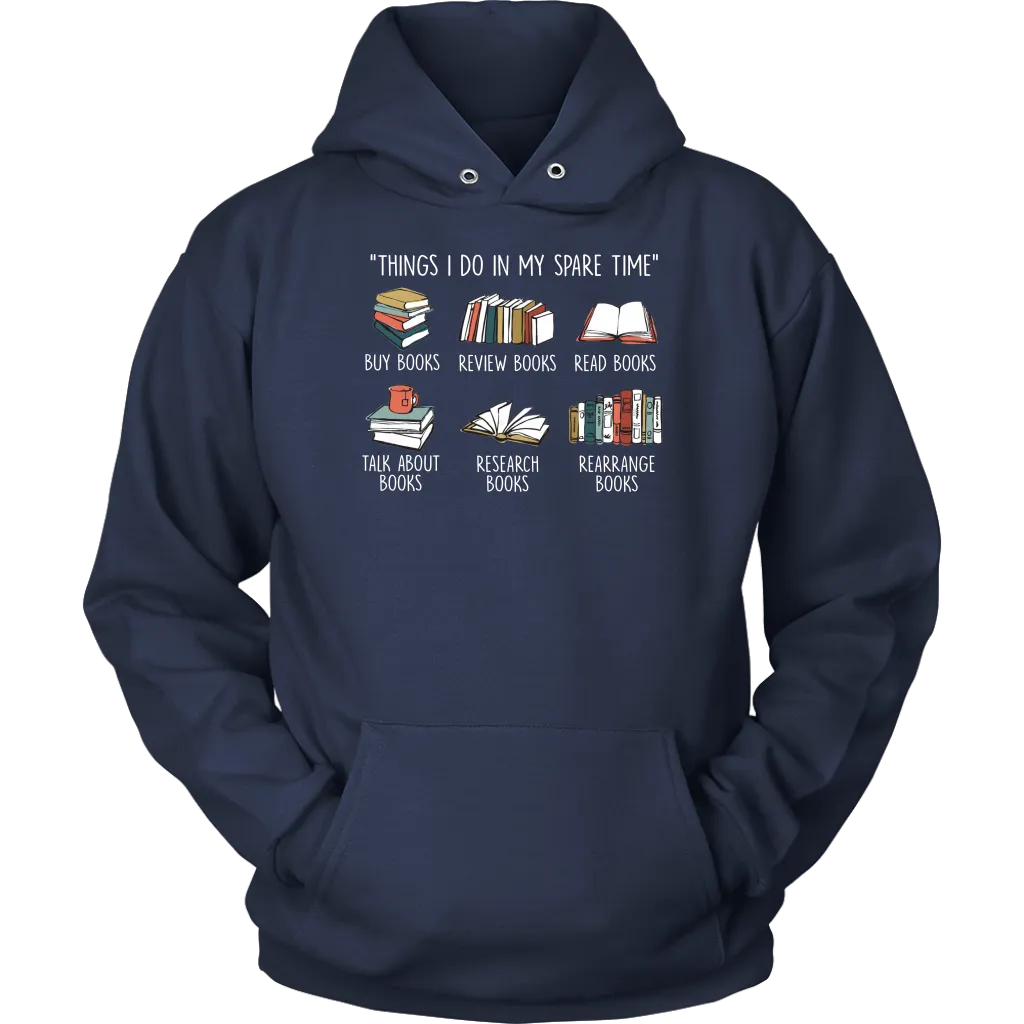 "Things I Do In My Spare Time" Hoodie