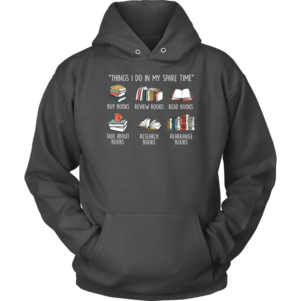 "Things I Do In My Spare Time" Hoodie