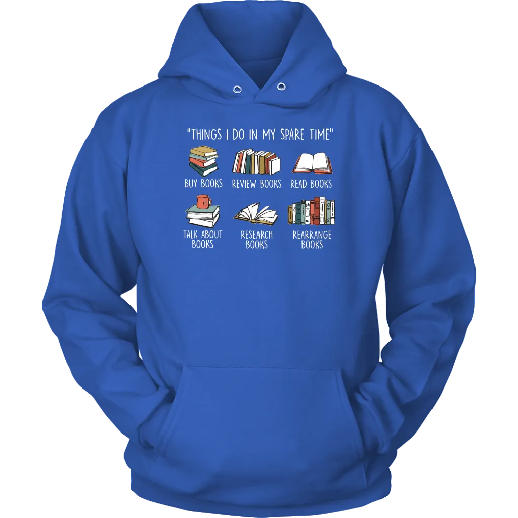 "Things I Do In My Spare Time" Hoodie