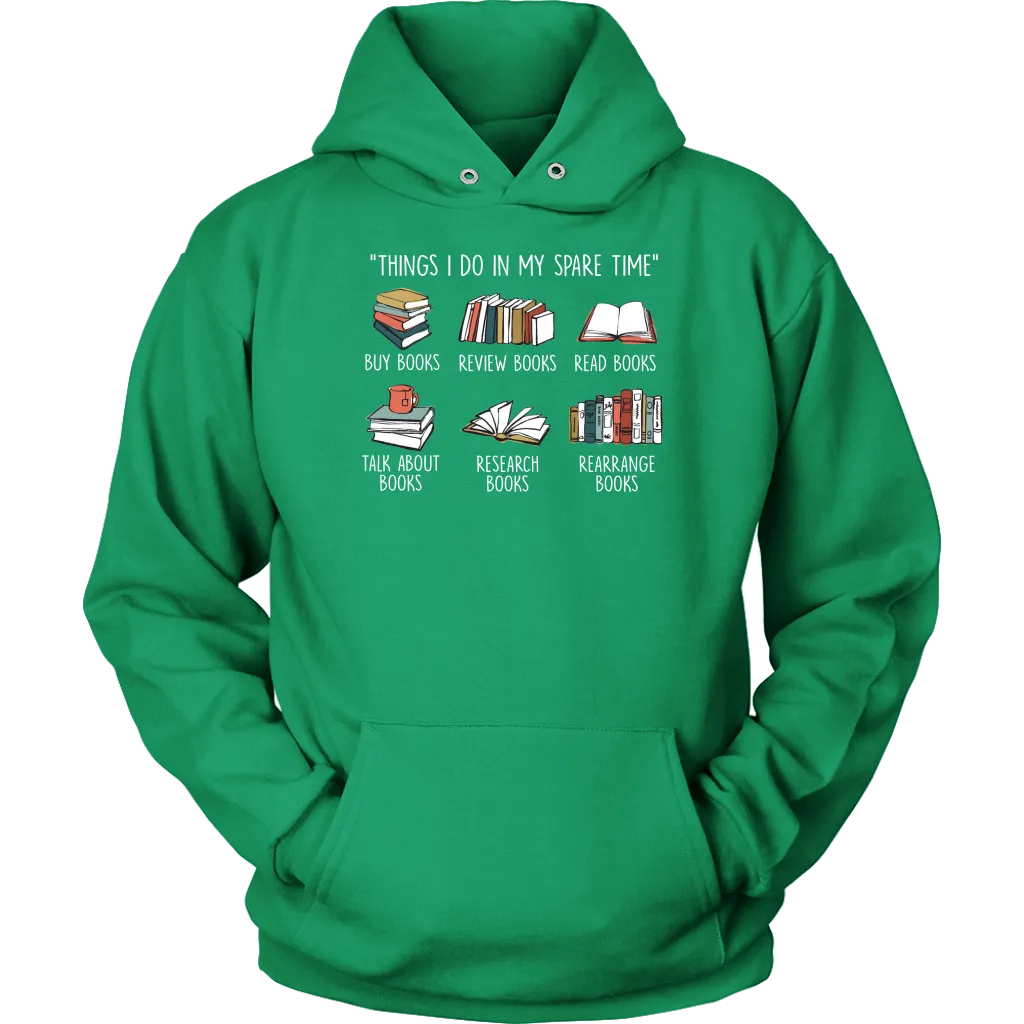 "Things I Do In My Spare Time" Hoodie