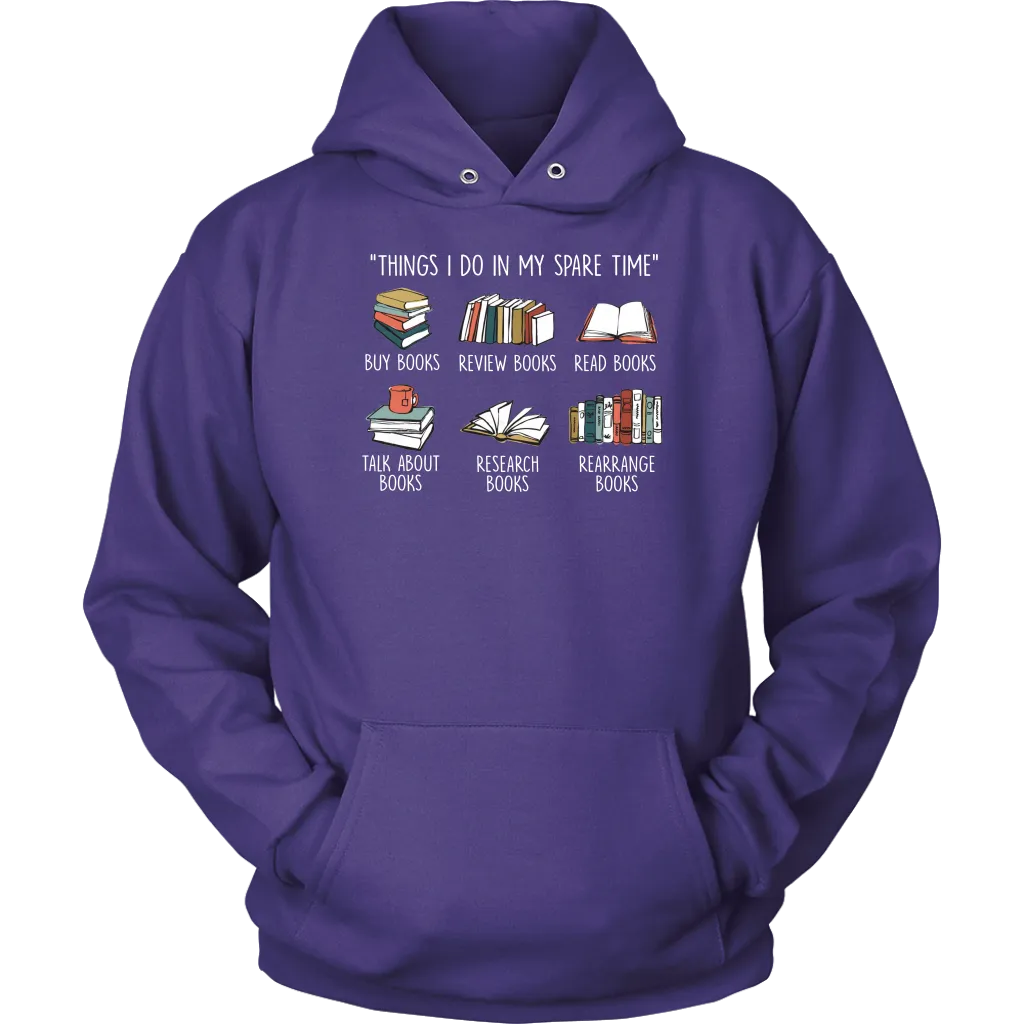 "Things I Do In My Spare Time" Hoodie