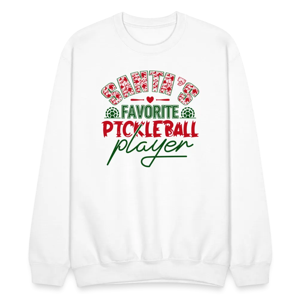 Santa's Favorite Pickleball Player Sweatshirt