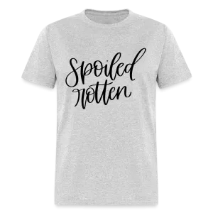 Spoiled Rotten T-Shirt (Unisex Shirt)